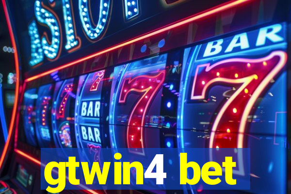 gtwin4 bet